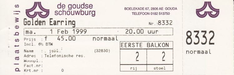 Golden Earring show ticket#2-2 February 01 1999 Gouda - Schouwburg Kunstmin